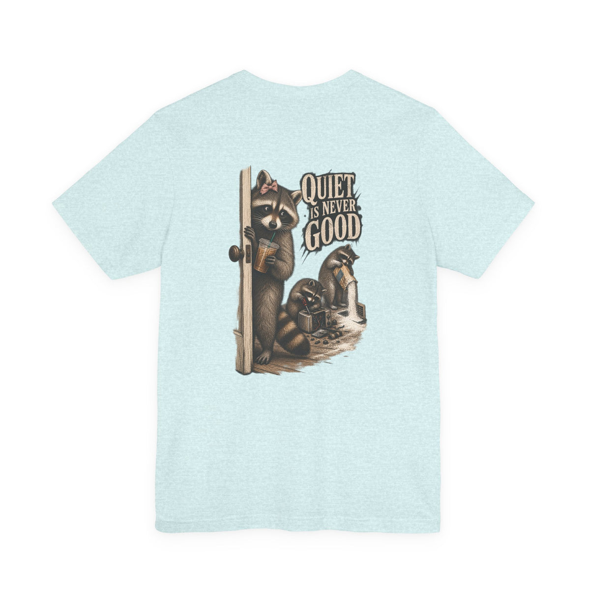Quiet Is Never Good Tee - Brandy
