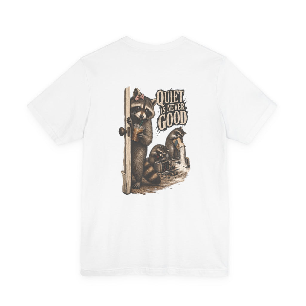 Quiet Is Never Good Tee - Brandy