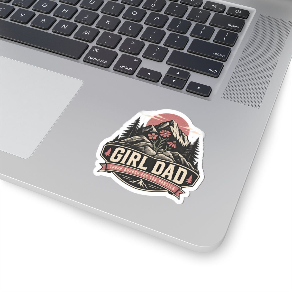 Girl Dad Sticker — Retro Mountain 'Tough Enough for Tea Parties' Kiss-Cut Vinyl