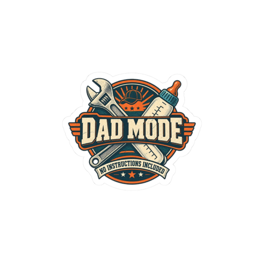 Dad Mode Kiss-Cut Sticker — 'No Instructions Included' Vintage Dad Tools Design