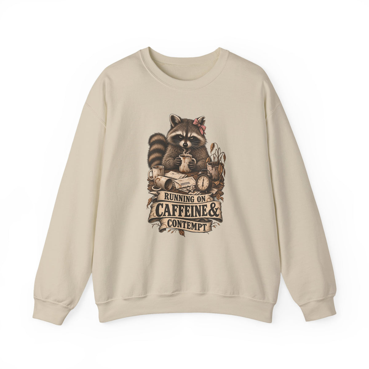 Crewneck Sweatshirt — 'Running on Caffeine & Contempt' Racoon Coffee Graphic