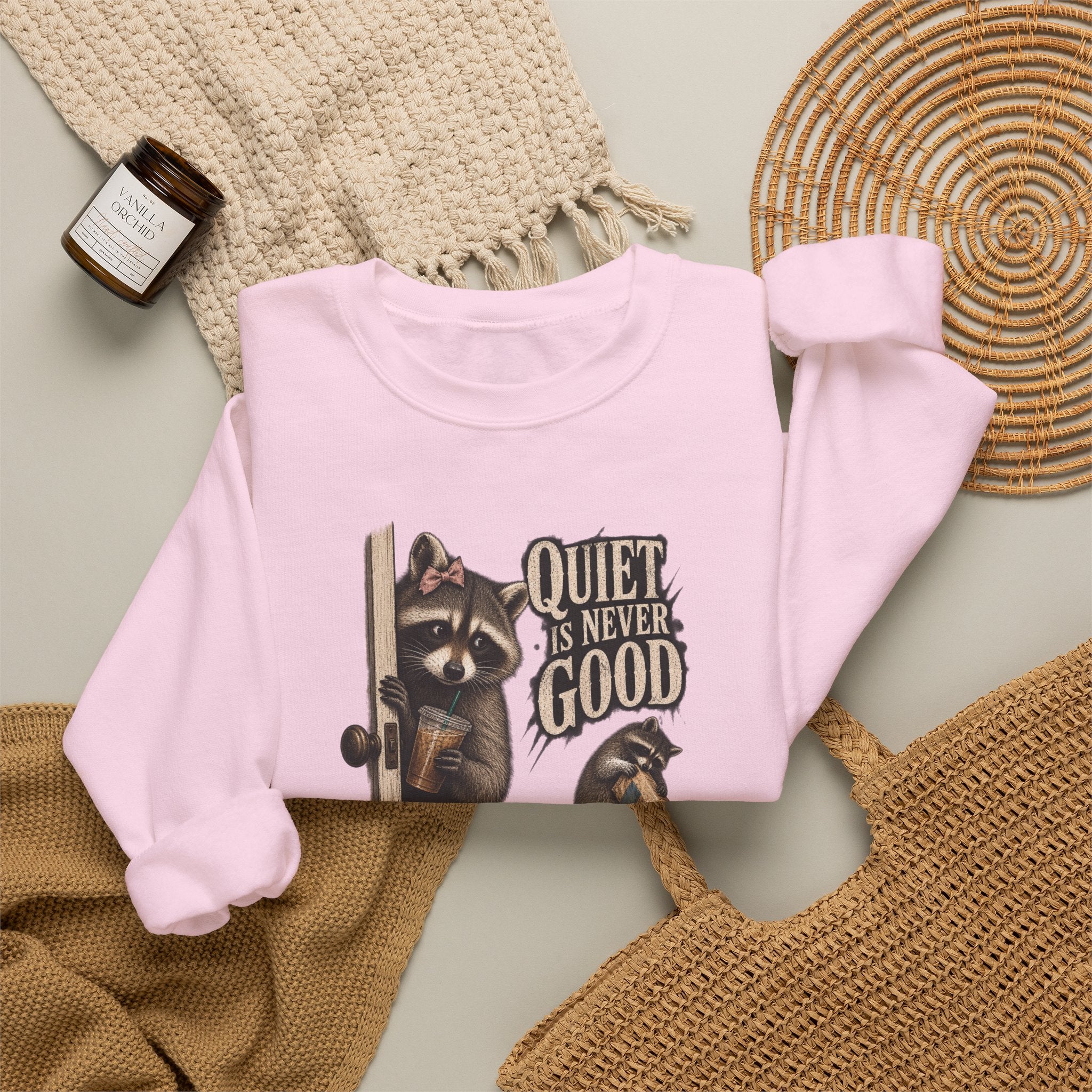 Sweatshirt — 'Quiet Is Never Good' Raccoon Illustration Crewneck