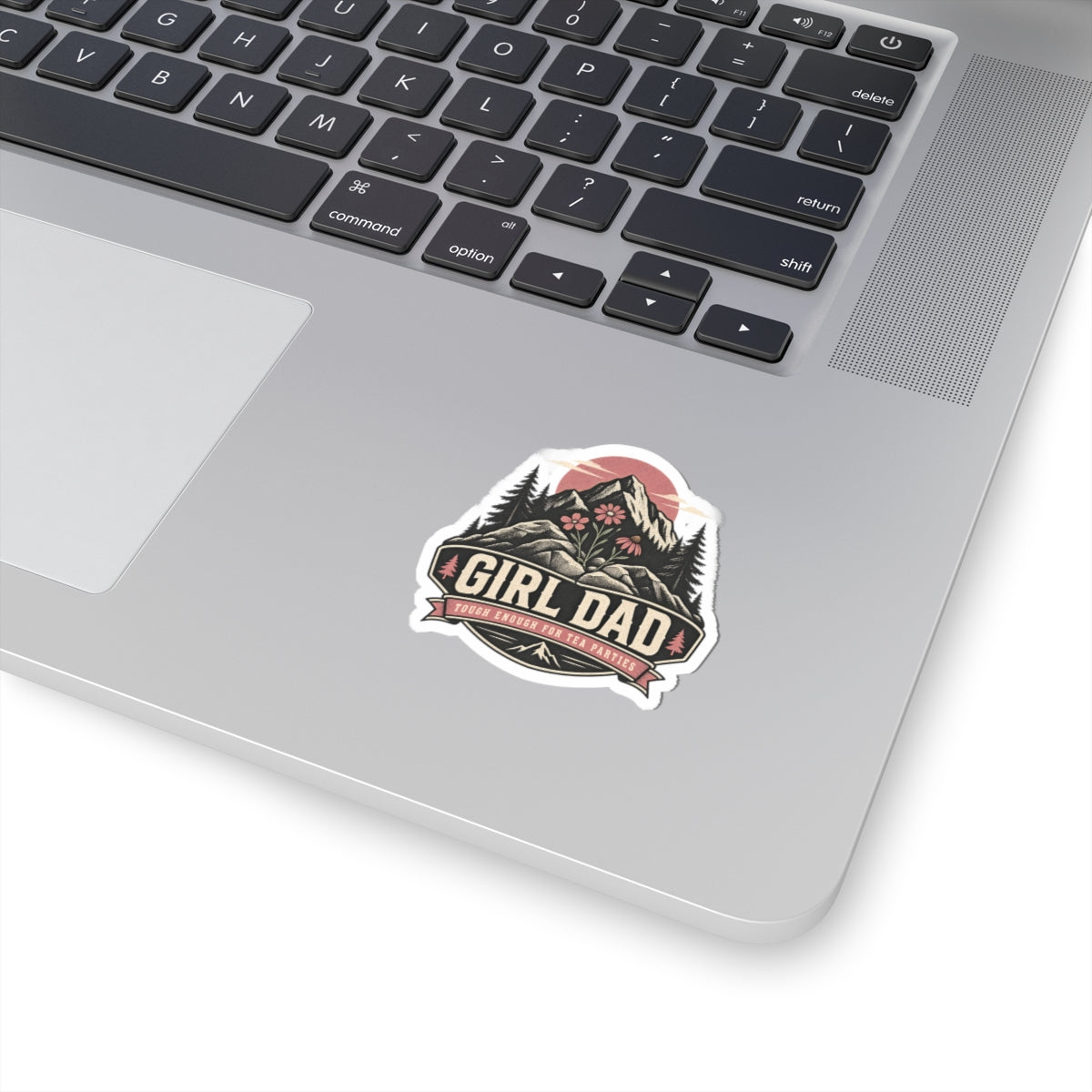 Girl Dad Sticker — Retro Mountain 'Tough Enough for Tea Parties' Kiss-Cut Vinyl